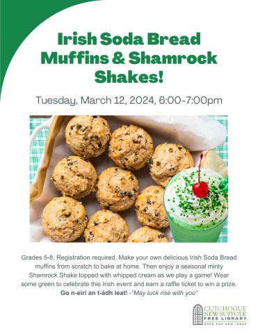 Irish Soda Bread & Shamrock Shakes