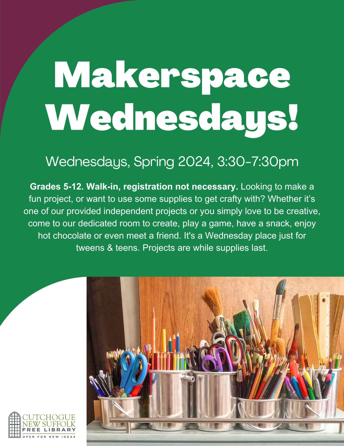 Makerspace  Wednesdays